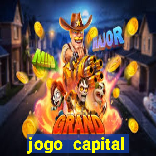 jogo capital download mobile